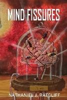 Mind Fissures - Nathaniel Ratcliff - cover