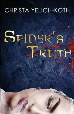 Spider's Truth - Christa Yelich-Koth - cover