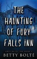 The Haunting of Fury Falls Inn