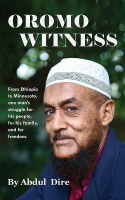 Oromo Witness - Abdul Dire - cover