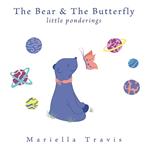 The Bear & The Butterfly