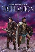 Meredox of Archonia: Trepidation - Jarod Meyer - cover