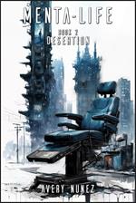 Menta-Life: Desertion