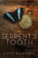 A Serpent's Tooth: An Ann Kinnear Suspense Novel