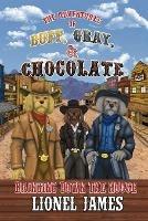 The Adventures of Buff, Gray, & Chocolate Bringing Down The House