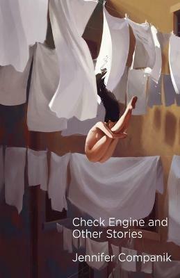 Check Engine and Other Stories - Jennifer Companik - cover
