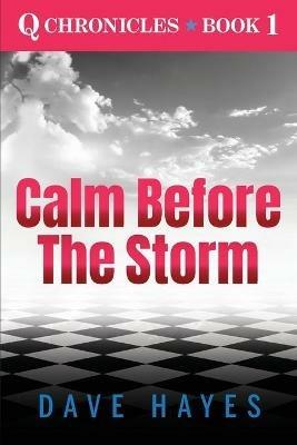 Calm Before The Storm - Dave Hayes - cover