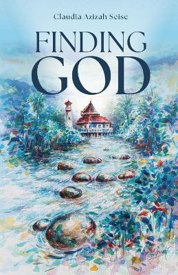 Finding God - Claudia Azizah Seise - cover