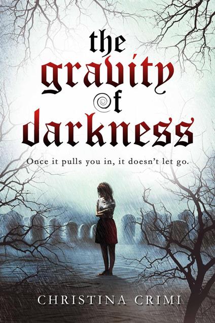 The Gravity of Darkness - Christina Crimi - ebook
