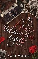 The Anti-Relationship Year - Katie Wismer - cover