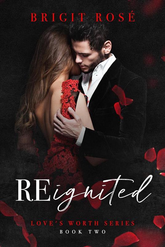 ReIgnited - Brigit Rosé - ebook