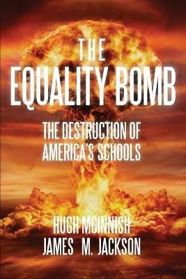 The Equality Bomb - Hugh McInnish,James M Jackson - cover
