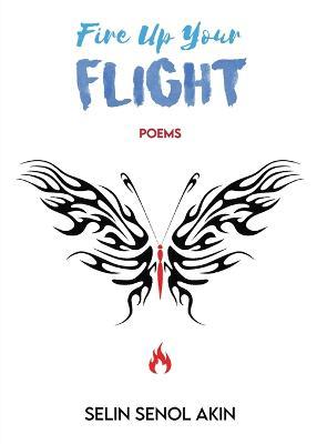 Fire Up Your Flight - Selin Senol-Akin - cover