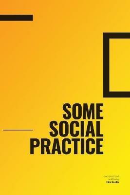 Some Social Practice - Ellen Mueller - cover