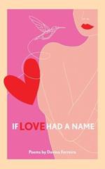 If Love Had a Name