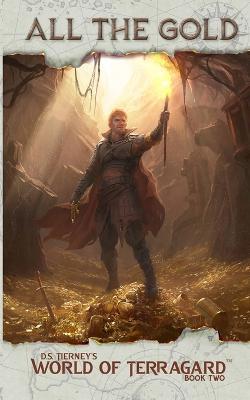 All the Gold - D S Tierney - cover