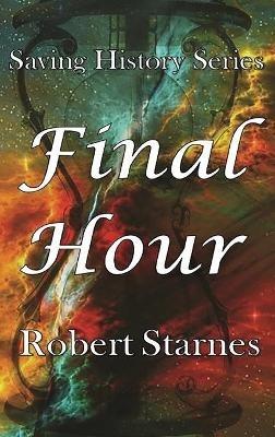Final Hour - Robert Starnes - cover