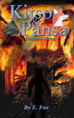 Kitso & Pansa: Darkness Rising - Elreydelleon Fox - cover