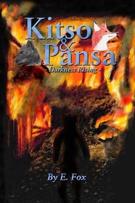 Kitso & Pansa: Darkness Rising - Elreydelleon Fox - cover