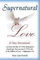 Libro in inglese Supernatural Love  - Alan Leonhardt