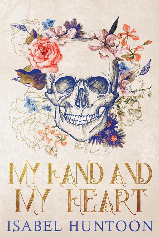 My Hand and My Heart - Isabel Huntoon - ebook
