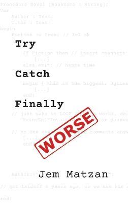 Try Catch Finally - Jem Matzan - cover