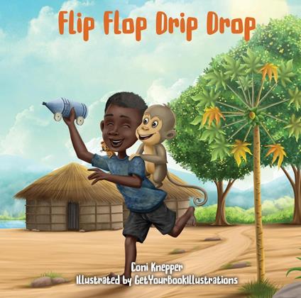 Flip Flop Drip Drop - Coni Knepper - ebook
