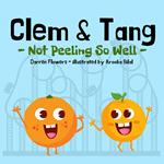 Clem & Tang - Not Peeling So Well
