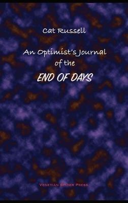 An Optimist's Journal of the End of Days and Other Stories - Cat Russell - cover