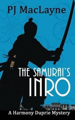 The Samurai's Inro - P J Maclayne - cover