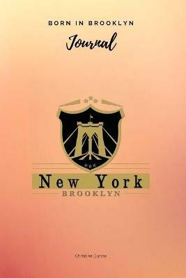 Born In Brooklyn Journal - Christine Dunne - cover