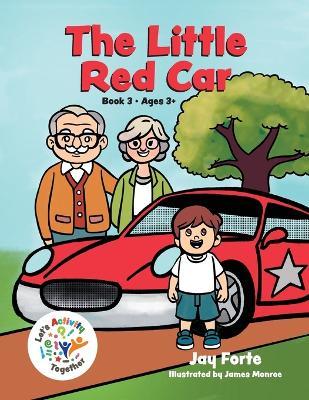 The Little Red Car - Jay Forte - cover