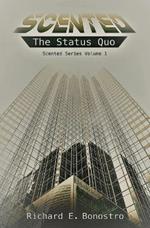 Scented: The Status Quo