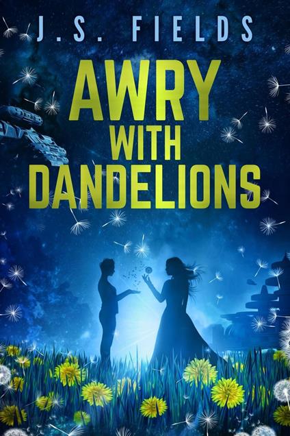 Awry with Dandelions