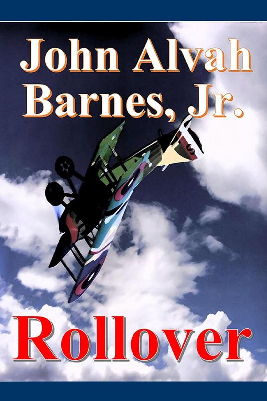 Rollover - John Alvah Barnes Jr. - ebook