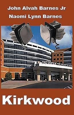 Kirkwood - John Alvah Barnes,Naomi Lynn Barnes - cover