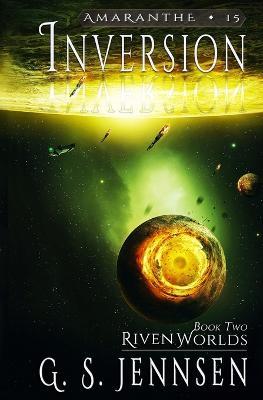 Inversion: Riven Worlds Book Two - G S Jennsen - cover