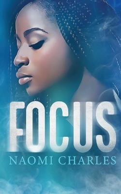 Focus - Naomi Charles - cover