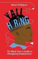 Y'all Hiring? The Black Teen's Guide to Navigating Employment