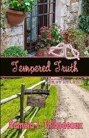 Tempered Truth - Pamela S Thibodeaux - cover