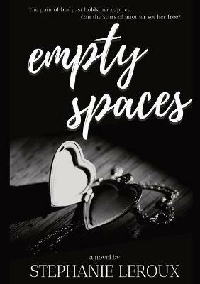 empty spaces - Stephanie LeRoux - cover