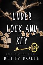 Under Lock and Key