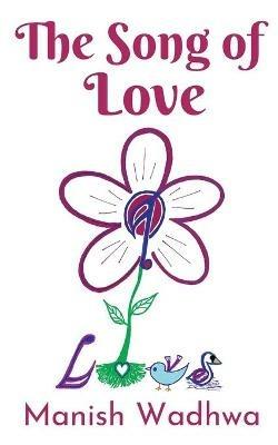 The Song of Love - Manish Wadhwa - cover