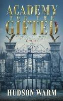 Academy for the Gifted - Hudson Warm - cover