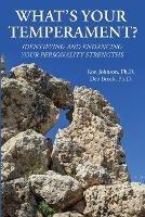 What's Your Temperament?: Identifying and Enhancing Your Personality Strengths - Ron Johnson,Deb Brock - cover