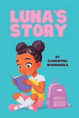 Luna's Story - Clementina Makanjuola - cover