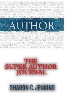 The Super Author Journal - Sharon C Jenkins - cover