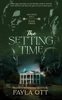 The Setting Time - Fayla Ott - cover