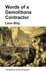 Words of a Demolitions Contractor