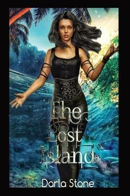 Amelia (Ami) Jane Gray: The Lost Island - Darla Stone - cover